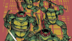 Teenage Mutant Ninja Turtles 300ª edição